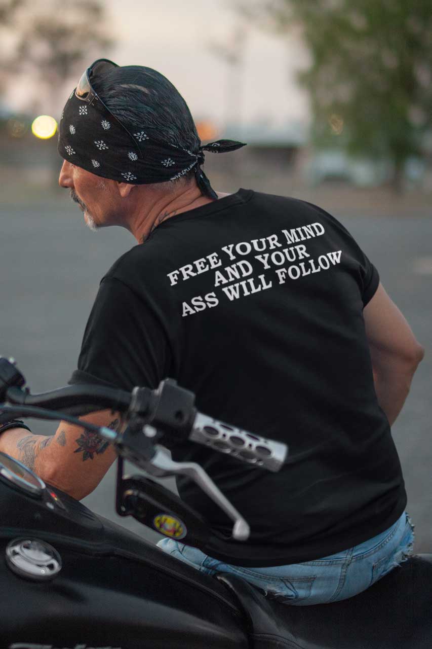 Free Your Mind And Your Ass Will Follow Printed Black T-shirt For Men