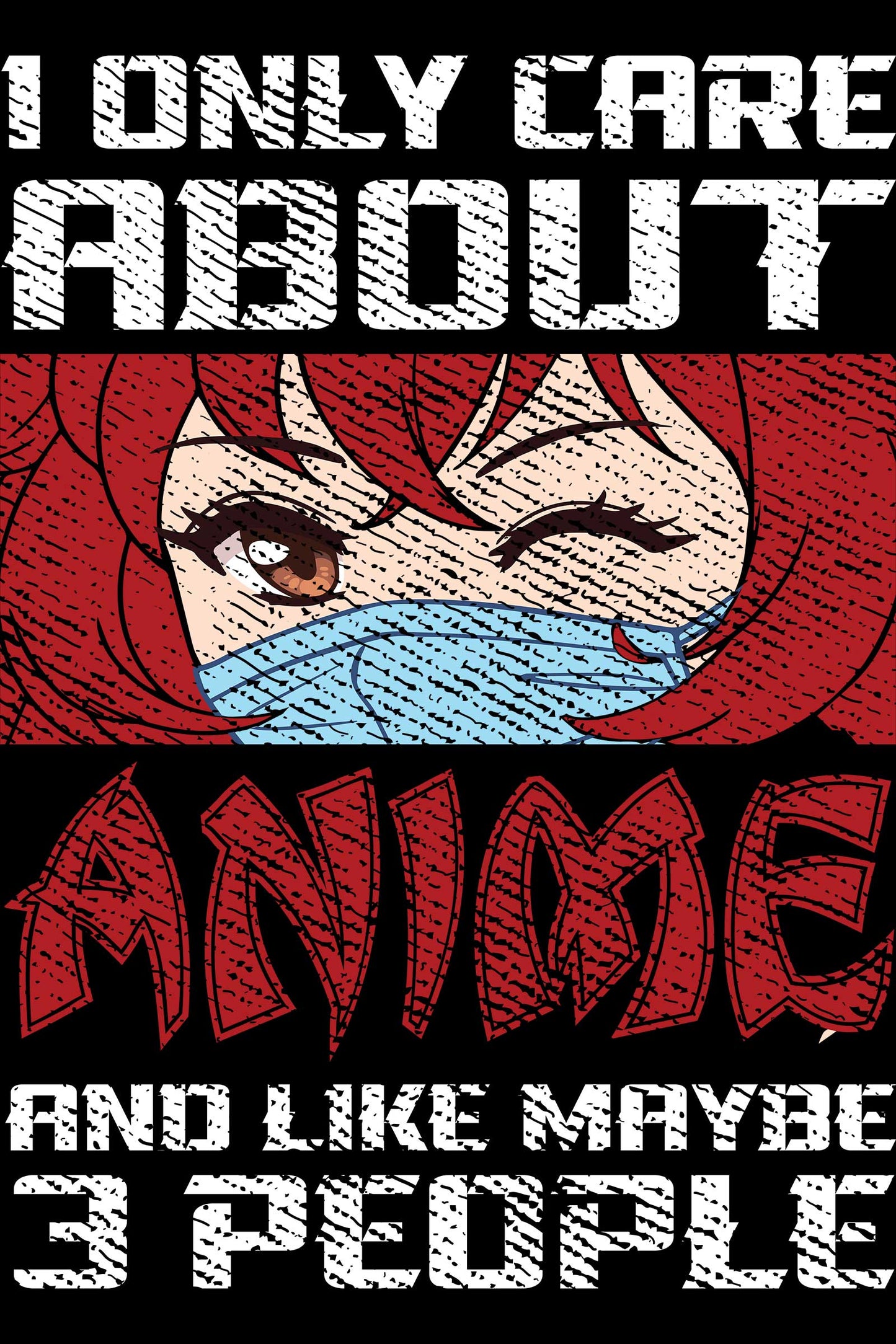 I Only Care About Anime And Like Maybe 3 People Black Oversized Unisex T-shirt