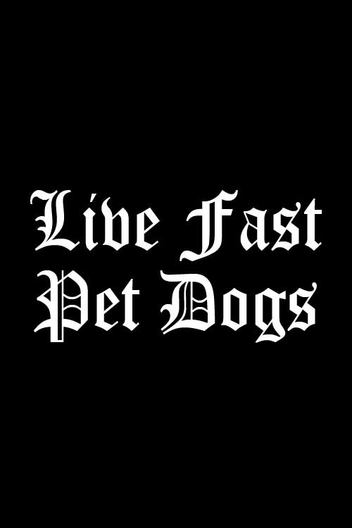 Live Fast Pet Dogs Printed Black T-shirt For Women