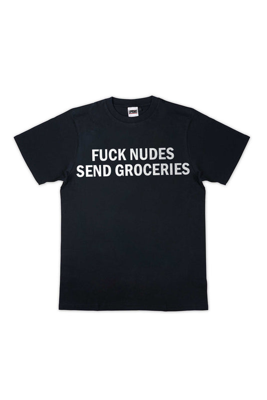 Fuck Nudes Send Groceries Printed Black T-shirt For Women